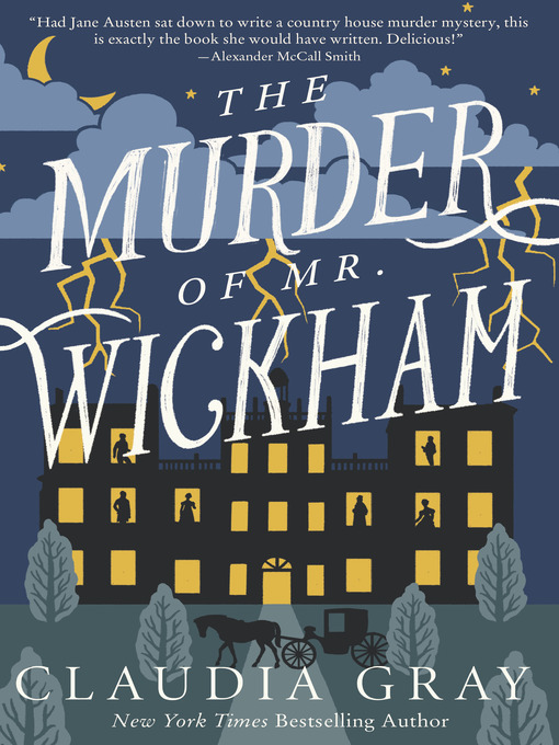 Title details for The Murder of Mr. Wickham by Claudia Gray - Available